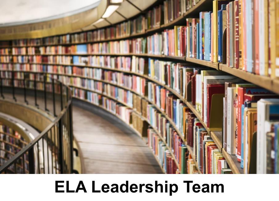 ELA Leadership Team